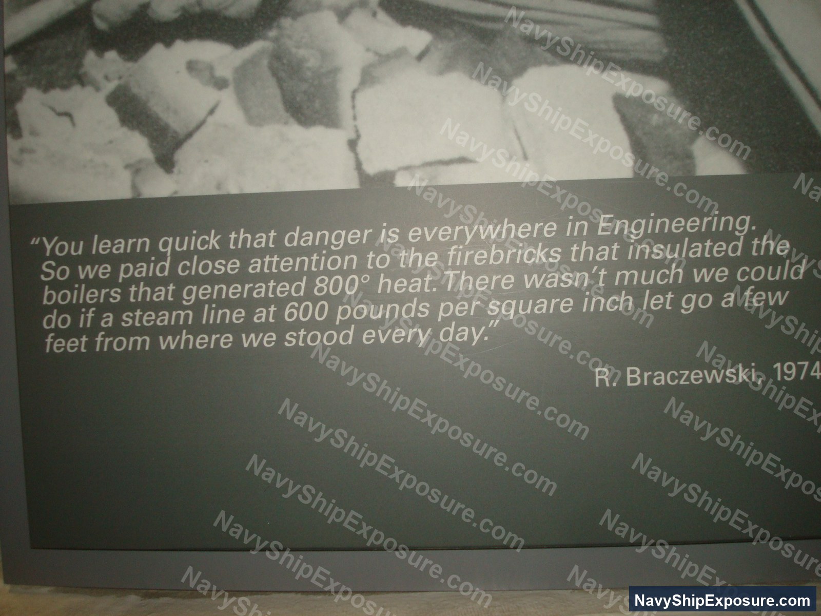 Firebricks from USS Midway boiler insulation with a 1974 testimony quote from R. Braczewski describing the hazardous working conditions around 800° heat and 600 psi steam lines in the engineering spaces.
