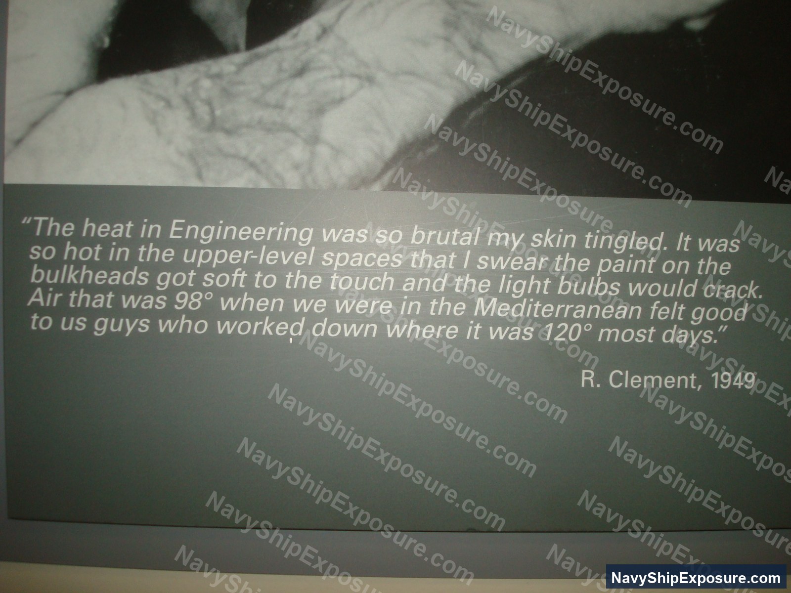 A historical quote from R. Clement (1949) describing extreme heat conditions in the Engineering spaces of USS Midway, mentioning temperatures of 98-120°F and effects on materials like paint and light bulbs.